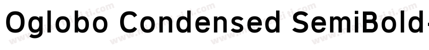 Oglobo Condensed SemiBold字体转换
